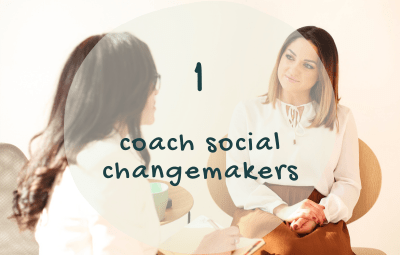 8 Ways to Use Coaching for Social Change 1 Coaching for Social Change Framework - Coach Social Changemakers