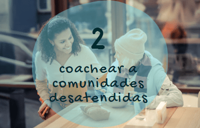 SPA 2. coach under served communities